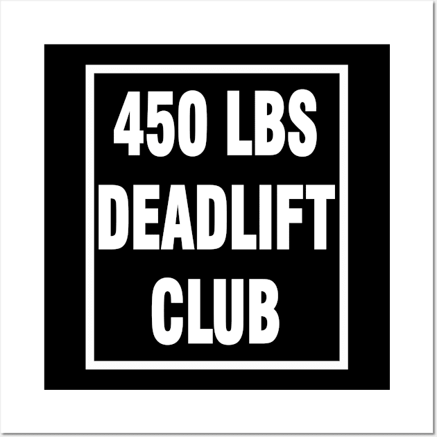 deadlift 450 lbs Wall Art by Chandan